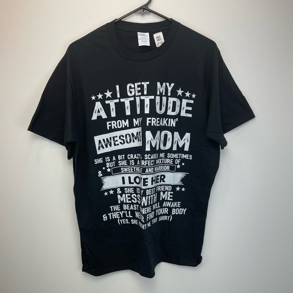 *3/$15* NWOT “I Get My Attitude From My Freaking Awesome Mom” Funny T-Shirt, L - Picture 2 of 7